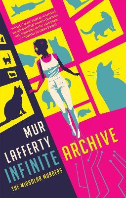 Infinite Archive - Mur Lafferty - cover