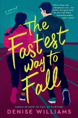 The Fastest Way to Fall - Denise Williams - cover