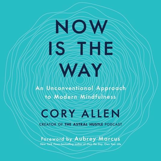 Now Is the Way