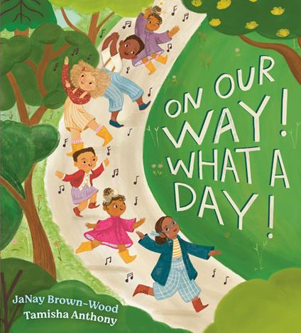 On Our Way! What a Day! - Janay Brown Wood,Tamisha Anthony - ebook