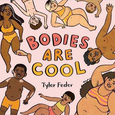 Bodies Are Cool - Tyler Feder - cover