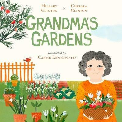 Grandma's Gardens - Hillary Clinton,Chelsea Clinton - cover
