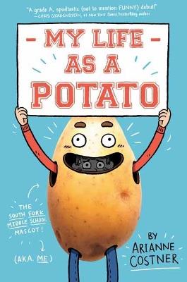 My Life as a Potato - Arianne Costner - cover