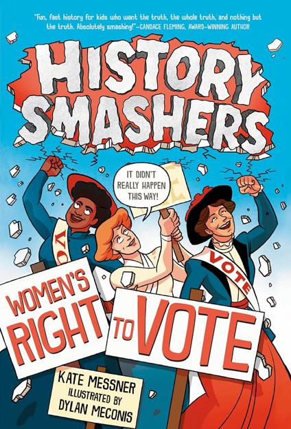 History Smashers: Women's Right to Vote