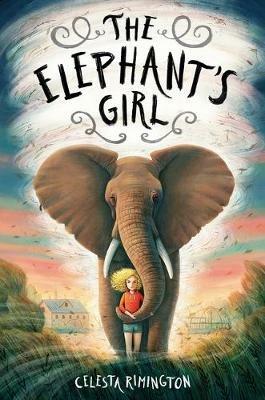 The Elephant's Girl - Celesta Rimington - cover