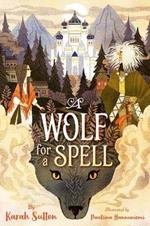 Wolf for a Spell