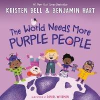 The World Needs More Purple People - Kristen Bell,Benjamin Hart - cover