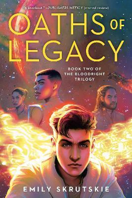 Oaths of Legacy: Book Two of The Bloodright Trilogy - Emily Skrutskie - cover