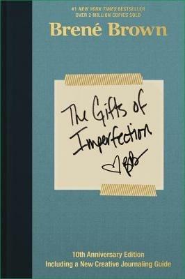 The Gifts of Imperfection: 10th Anniversary Edition: Features a new foreword and brand-new tools - Brené Brown - cover