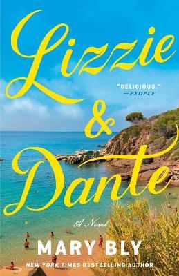 Lizzie & Dante: A Novel - Mary Bly - cover