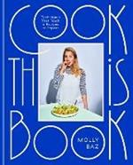 Cook This Book: Recipes and Techniques That Actually Teach