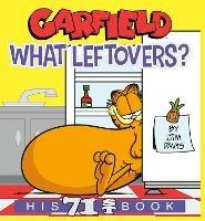 Garfield What Leftovers?: His 71st Book - Jim Davis - cover