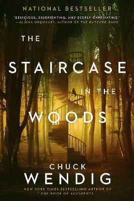The Staircase in the Woods - Chuck Wendig - cover