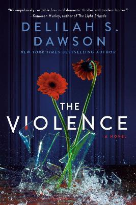 The Violence: A Novel - Delilah S. Dawson - cover