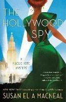 The Hollywood Spy: A Maggie Hope Mystery 