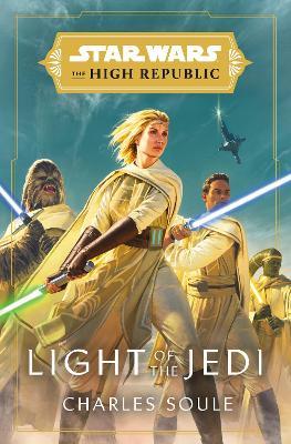 Star Wars: Light of the Jedi (The High Republic) - Charles Soule - cover
