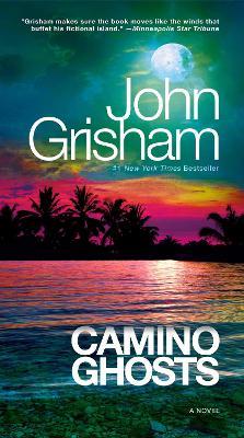 Camino Ghosts: A Novel - John Grisham - cover