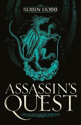 Assassin's Quest (The Illustrated Edition): The Illustrated Edition - Robin Hobb - cover