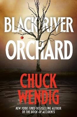 Black River Orchard - Chuck Wendig - cover