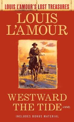 Westward the Tide - Louis L'Amour - cover