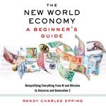 The New World Economy: A Beginner's Guide