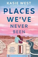 Places We've Never Been