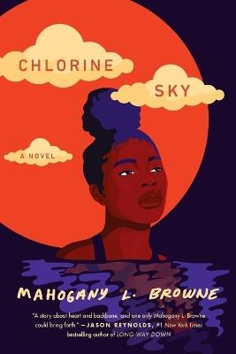 Chlorine Sky - Mahogany L Browne - cover