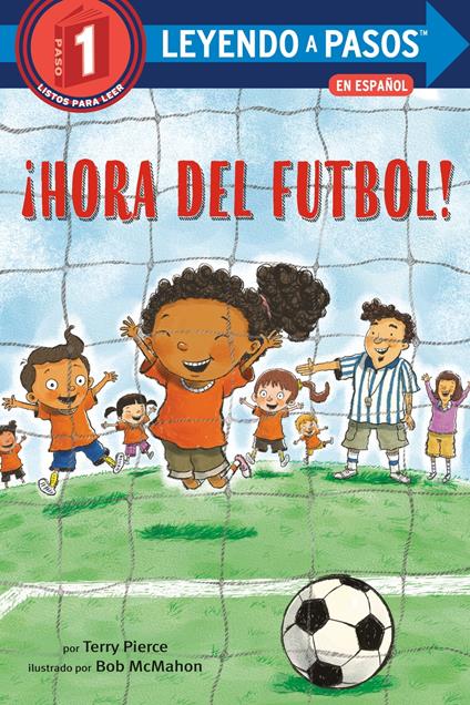 ¡Hora del fútbol! (Soccer Time! Spanish Edition) - Terry Pierce,Bob McMahon,Polo Orozco - ebook