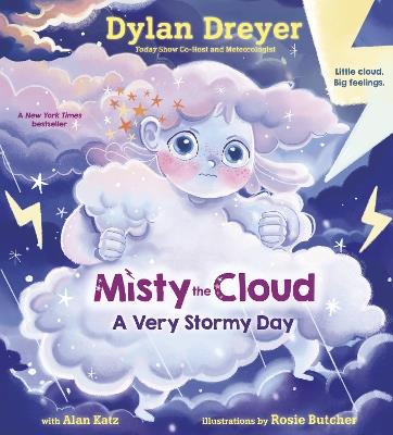 Misty the Cloud: A Very Stormy Day - Dylan Dreyer,Rosie Butcher - cover