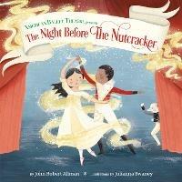 The Night Before the Nutcracker (American Ballet Theatre) - John Robert Allman,Julianna Swaney - cover