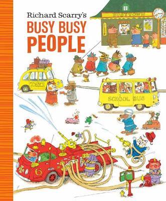 Richard Scarry's Busy Busy People - Richard Scarry - cover