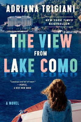The View From Lake Como: A Novel - Adriana Trigiani - cover