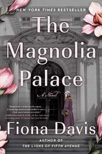 Libro in inglese The Magnolia Palace: A Novel Fiona Davis