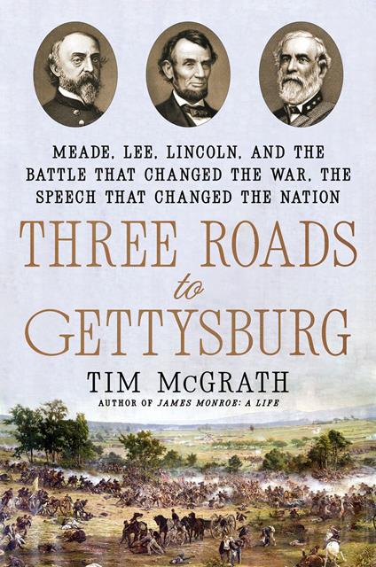 Three Roads to Gettysburg