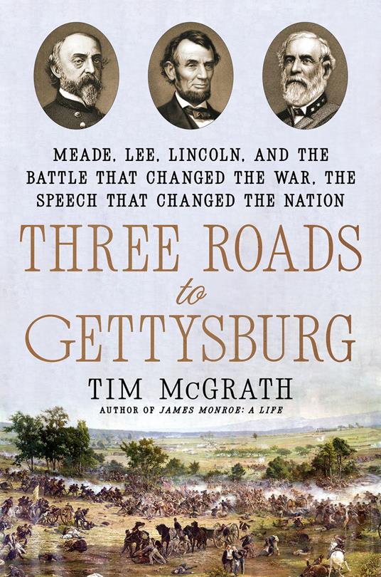 Three Roads to Gettysburg