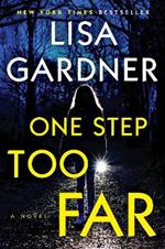 One Step Too Far: A Novel
