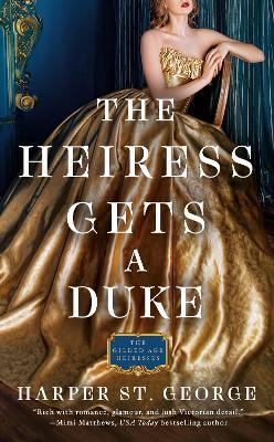 The Heiress Gets a Duke - Harper St. George - cover