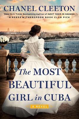 The Most Beautiful Girl In Cuba - Chanel Cleeton - cover