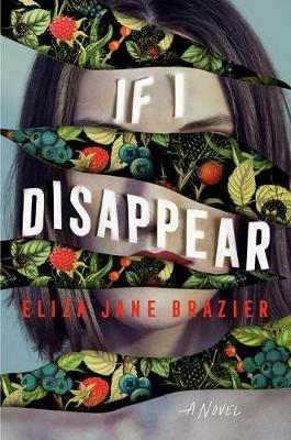 If I Disappear - Eliza Jane Brazier - cover