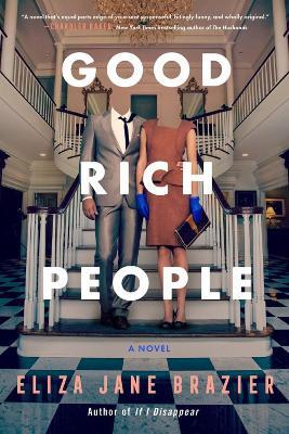 Good Rich People - Eliza Jane Brazier - cover