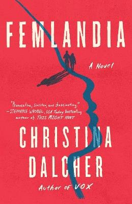 Femlandia - Christina Dalcher - cover