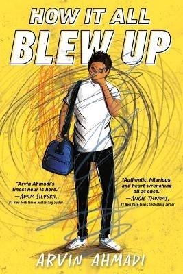 How It All Blew Up - Arvin Ahmadi - cover