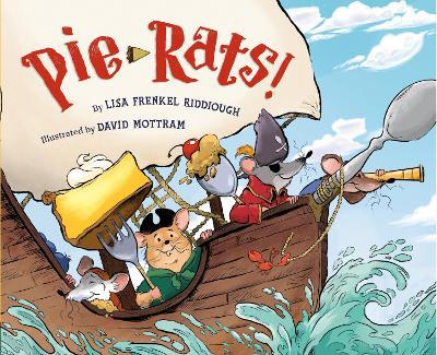 Pie-Rats! - Lisa Frenkel Riddiough - cover