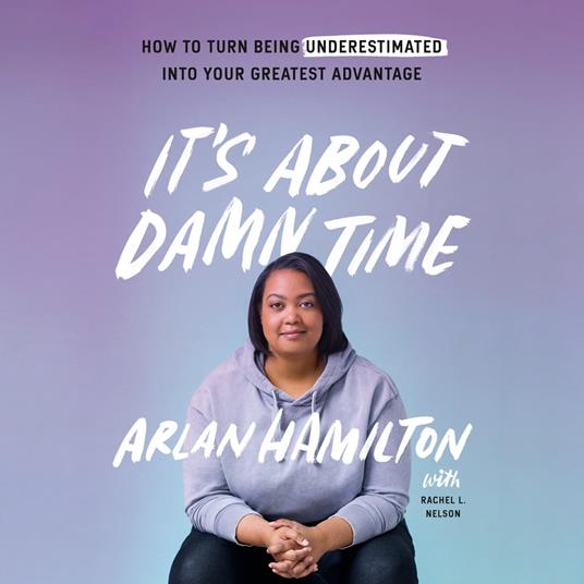 It's About Damn Time