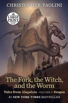 The Fork, the Witch, and the Worm: Tales from Alagaësia (Volume 1: Eragon) - Christopher Paolini - cover