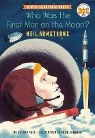 Who Was the First Man on the Moon?: Neil Armstrong: A Who HQ Graphic Novel - Nathan Page,Who HQ - cover