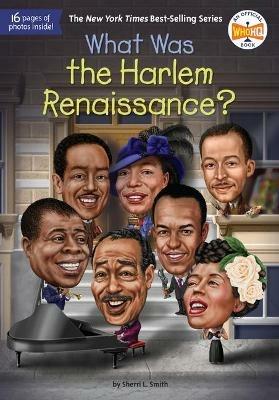 What Was the Harlem Renaissance? - Sherri L. Smith,Who HQ - cover