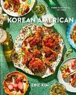 Korean American: Food That Tastes Like Home 
