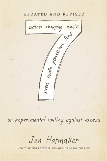 7: An Experimental Mutiny Against Excess (Updated and Revised)