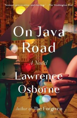 On Java Road: A Novel - Lawrence Osborne - cover
